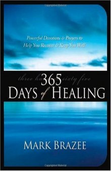 365 Days of Healing (365 Days)