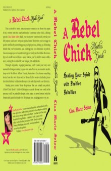 A Rebel Chick Mystic's Guide : Healing Your Spirit with Positive Rebellion
