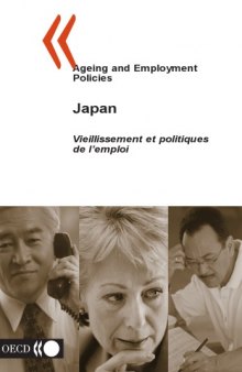 Ageing and Employment Policies: Japan (Ageing and Employment Policies)