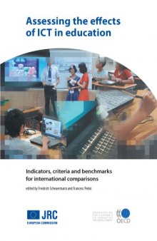 Assessing the effects of ICT in education: indicators, criteria and benchmarks for international comparisons