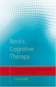 Beck’s Cognitive Therapy: Distinctive Features