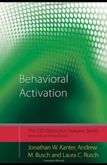 Behavioral Activation: Distinctive Features (CBT Distinctive Features)  