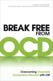 Breaking free from OCD: Overcoming obsessive compulsive disorder with CBT