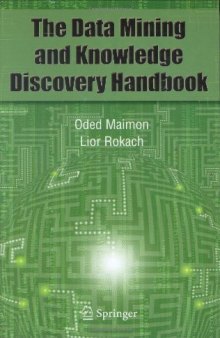 Data Mining and Knowledge Discovery Handbook