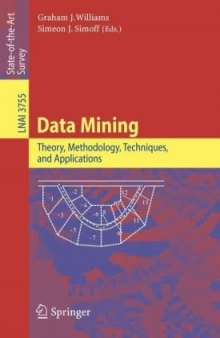 Data Mining: Theory, Methodology, Techniques, and Applications