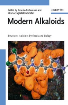Modern Alkaloids. Structure, Isolation, Synthesis and Biology