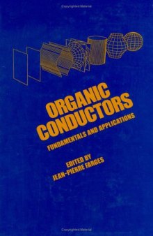Organic Conductors: Fundamentals and Applications