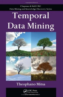 Temporal Data Mining (Chapman & Hall CRC Data Mining and Knowledge Discovery Series)