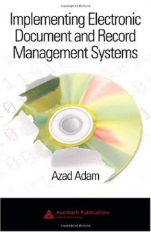 Implementing electronic document and record management systems