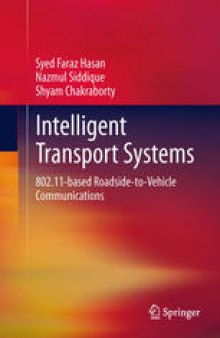 Intelligent Transport Systems: 802.11-based Roadside-to-Vehicle Communications