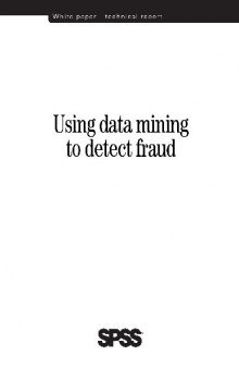 Using data mining to detect fraud