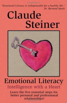 Emotional Literacy: Intelligence with a Heart
