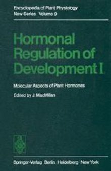 Hormonal Regulation of Development I: Molecular Aspects of Plant Hormones