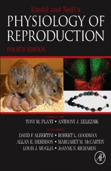 Knobil and Neill's Physiology of Reproduction (Two-Volume Set)