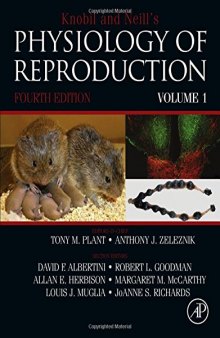 Knobil and Neill's Physiology of Reproduction, Fourth Edition: Two-Volume Set