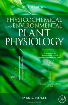 Physicochemical and Environmental Plant Physiology, Fourth Edition