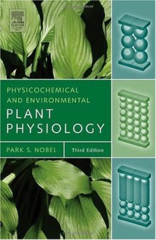 Physicochemical and Environmental Plant Physiology, Third Edition