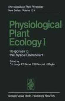 Physiological Plant Ecology I: Responses to the Physical Environment