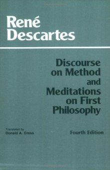Discourse on Method and Meditations on First Philosophy, 4th Ed.