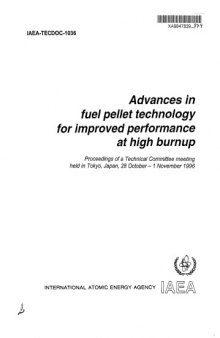 Adv in Fuel-Pellet Tech for Imprvd Perf at High Burnup (IAEA TECDOC-1036)