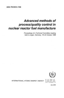 Advanced Methods of Process, QC in Nuclear Fuel Mfg (IAEA TECDOC-1166)