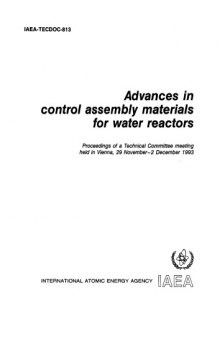 Advances in Control Assembly Mtls for Water Reactors (IAEA TECDOC-813)