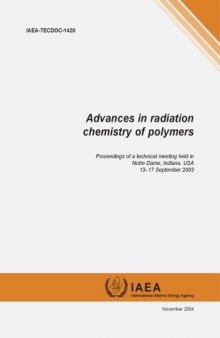 Advances in Radiation Chemistry of Polymers: Iaea Tecdoc