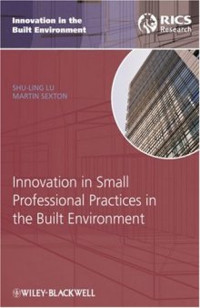 Innovation in Small Professional Practices in the Built Environment (Innovation in the Built Environment)