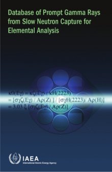 Database of Prompt Gammas from Slow Neutron Capture for Elemental Anal (IAEA Pub 1263)