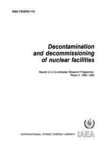 Decontamination and Decommissioning of Nuclear Facilities (IAEA TECDOC-716)