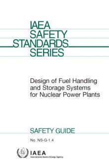 Design of Fuel Handling, Storage Systems for Nuclear Powerplants (IAEA NS-G-1.4)