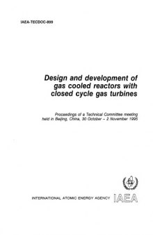 Design, Devel of Gas-Cooled Reactor w Closed-Cycle Gas Turbines (IAEA TECDOC-899)