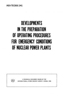 Devel of Oper Procs for Emergency Conds at Nucl Powerplants (IAEA TECDOC-341)