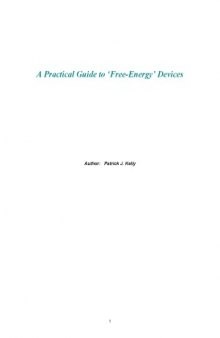 A Practical Guide to Free Energy Devices