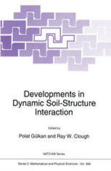 Developments in Dynamic Soil-Structure Interaction