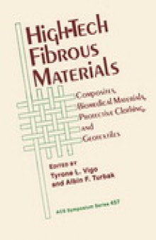 High-Tech Fibrous Materials. Composites, Biomedical Materials, Protective Clothing, and Geotextiles