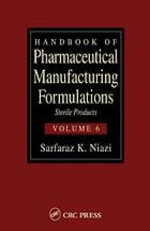 Handbook of Pharmaceutical Manufacturing Formulations - Liquid Products (Volume 3 of 6)