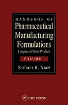 Handbook of Pharmaceutical Manufacturing Formulations - Sterile Products (Volume 6 of 6)