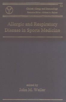 Allergic and Respiratory Disease in Sports Medicine (Clinical Allergy and Immunology)