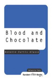 Blood and Chocolate  