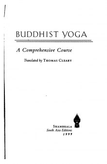 BUDDHIST YOGA: A Comprehensive Course The Samdhinirmocana Sutra (Cleary) Mahayana