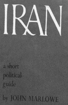 Iran: A Short Political Guide (Pall Mall series of Short Political Guides, Volume 5)