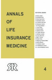 Annals of Life Insurance Medicine: Volume 4