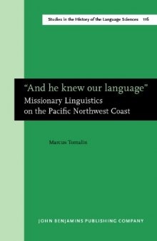 And he knew our language: Missionary Linguistics on the Pacific Northwest Coast  
