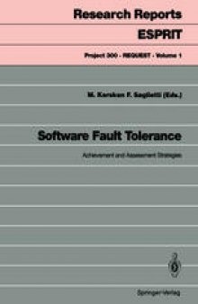 Software Fault Tolerance: Achievement and Assessment Strategies
