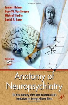 Anatomy of Neuropsychiatry: The New Anatomy of the Basal Forebrain and its Implications for Neuropsychiatric Illness