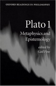 Plato 1: Metaphysics and Epistemology (Oxford Readings in Philosophy) (Vol 1)