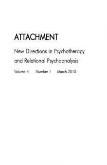 Attachment & New Directions in Psychotherapy and Relational Psychoanalysis volume 4 issue 1