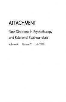Attachment & New Directions in Psychotherapy and Relational Psychoanalysis volume 4 issue 2
