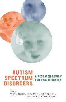 Autism Spectrum Disorders: A Research Review for Practitioners